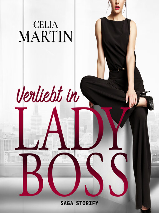 Title details for Verliebt in Lady Boss by Celia Martin - Available